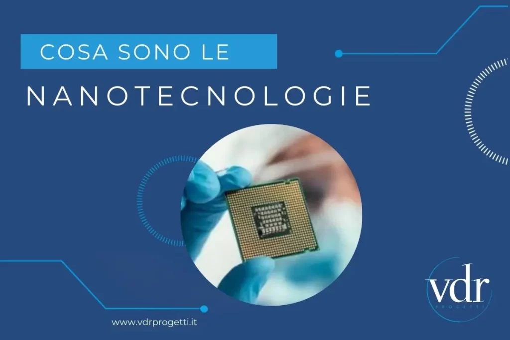 nanotecnologie-cosa-sono-vdr-progetti